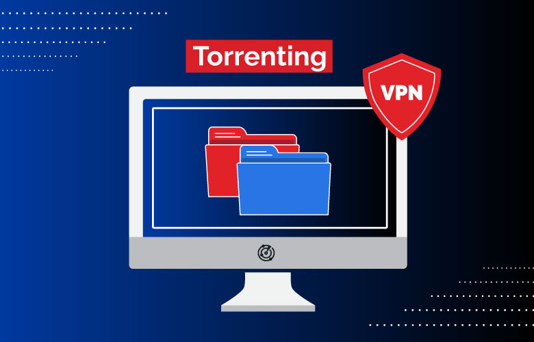 Best VPN for torrenting